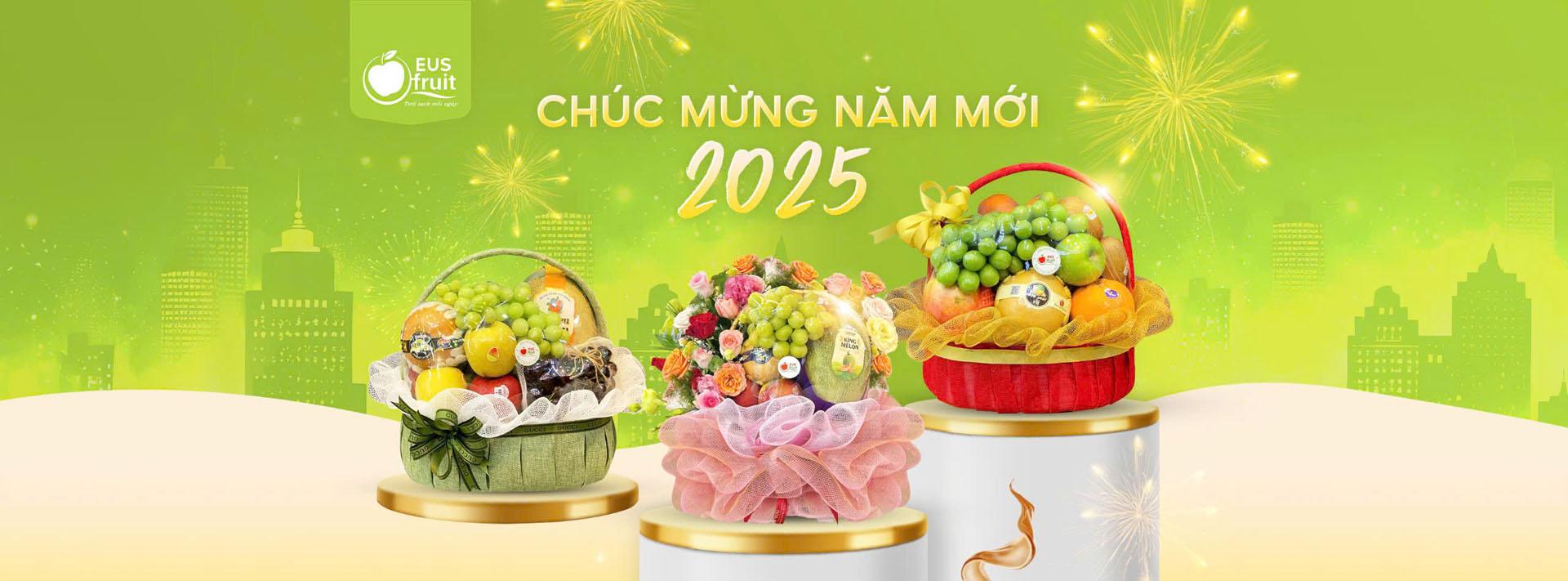 EUS Fruit - Chúc mừng năm mới 2025